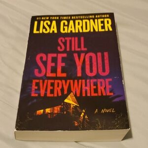 Lisa Gardner Novel - Still See You Everywhere